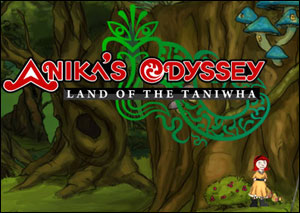 Anika Odyssey: Land of the Taniwha 
