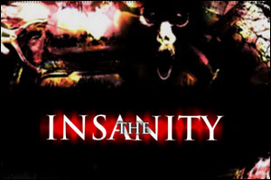 IMG:http://www.freegamesnews.com/en/wp-content/uploads/2009/10/the-insanity-300.jpg